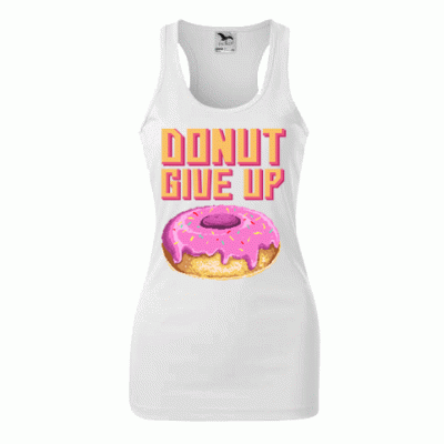 (D)(DONUT GIVE UP)