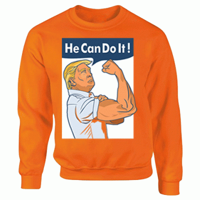 (B)HE CAN DO IT TRUMP