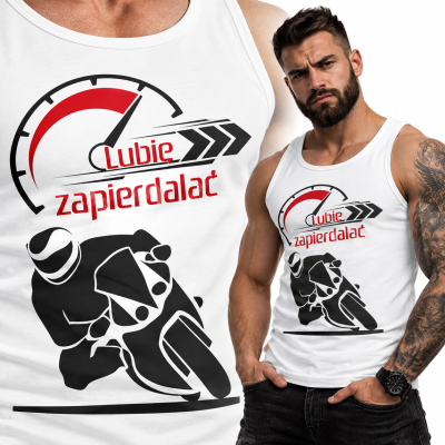 TANK TOP MOTORYZACYJNE LUBIE ZAPIERDALAĆ 2