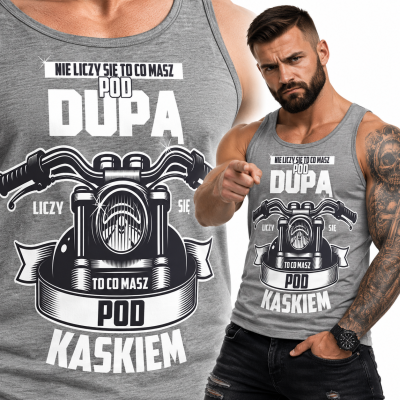 TANK TOP ŚMIESZNY NIE LICZY SIE TO CO MASZ POD DUPĄ SIWA
