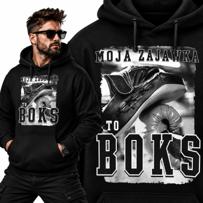 BLUZA Z KAPTUREM SPORTY WALKI  MOJA ZAJAWKA TO BOKS