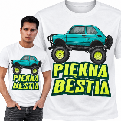 KOSZULKA AUTA PRL PIĘKNA I BESTIA
