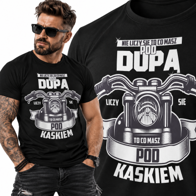 KOSZULKA ŚMIESZA NIE LICZY SIE TO CO MASZ POD DUPĄ