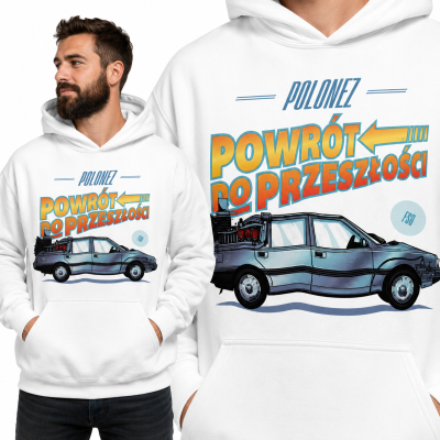 BLUZA Z KAPTUREM AUTA PRL POLONEZ POWRÓT