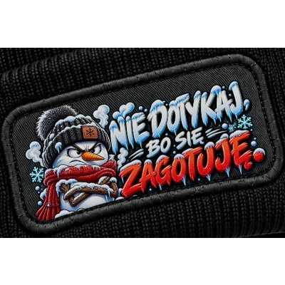 Czapka Zimowa Śmieszna Nie Dotykaj ! Czapka z charakterem