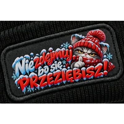 Czapka Zimowa Śmieszna Nie Zdejmuj Bo Się Przeziębisz,Pomysł na prezent