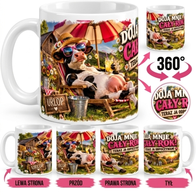 Kubek biały Doją Mnie Cały Rok Krowa Na Urlopie 330 ml